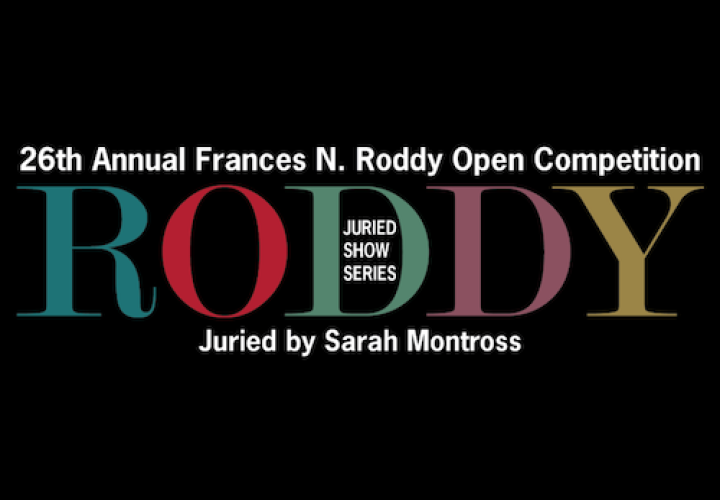 26th Annual Frances N. Roddy Exhibition
